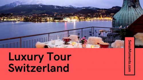 04-Luxury-Tour-Switzerlanda96485ecfd74775c.jpg